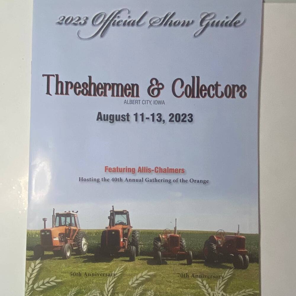 Thresher and Collectors Official Show Guide 2023 Albert City IA 40th Annual